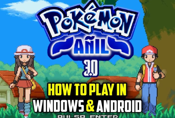 How to Play Pokemon Anil in Windows & Android